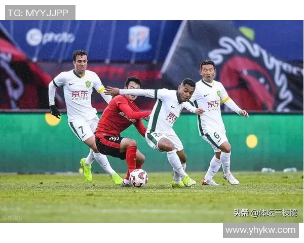 国安与长春亚泰对决分析战术布局与球员表现的全面解读